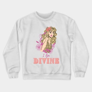 I Am Divine - Blonde Beauty Crewneck Sweatshirt